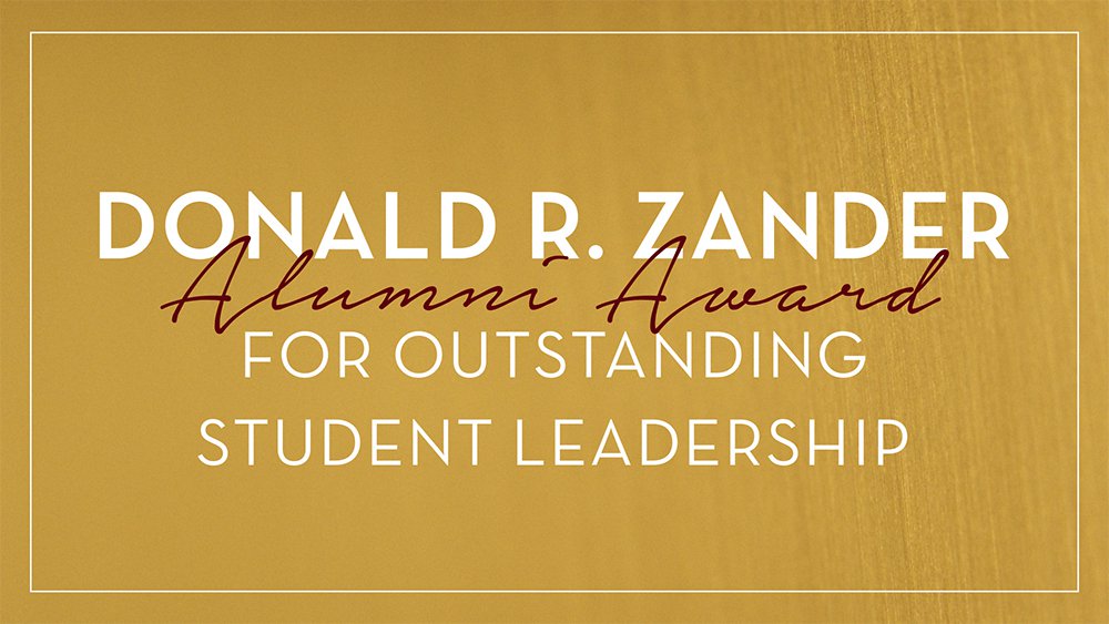 Donald R. Zander Alumni Award for outstanding student leadership graphic